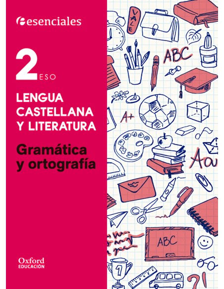 Esenciales Oxford Lengua Castellana y Literatura 2º ESO G